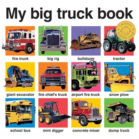 My Big Truck Book (Board Book)