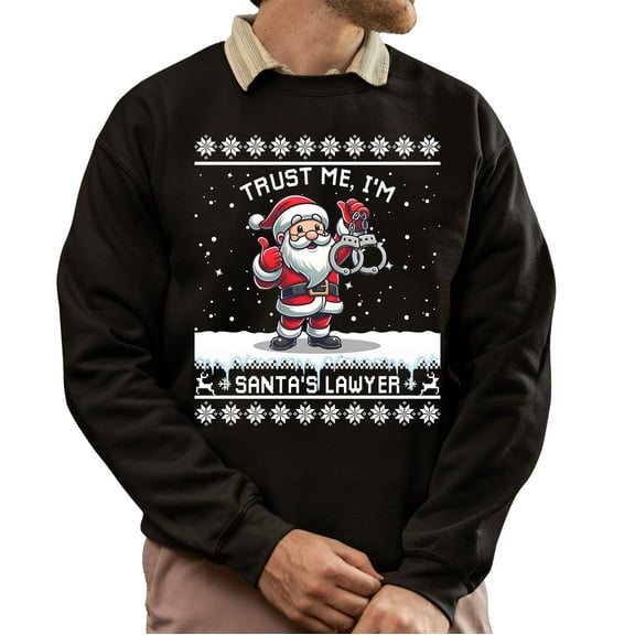 Christmas Sweatshirt, Trust Me I'm Santa's Lawyer Funny Christmas Sweatshirt, Witty Legal Profession Ugly Holiday Sweatshirt, Attorney Judge Gift for Law Students & Barristers