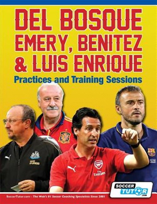 Pre-Owned Del Bosque, Emery, Benitez & Luis Enrique - Practices and Training Sessions (Paperback)