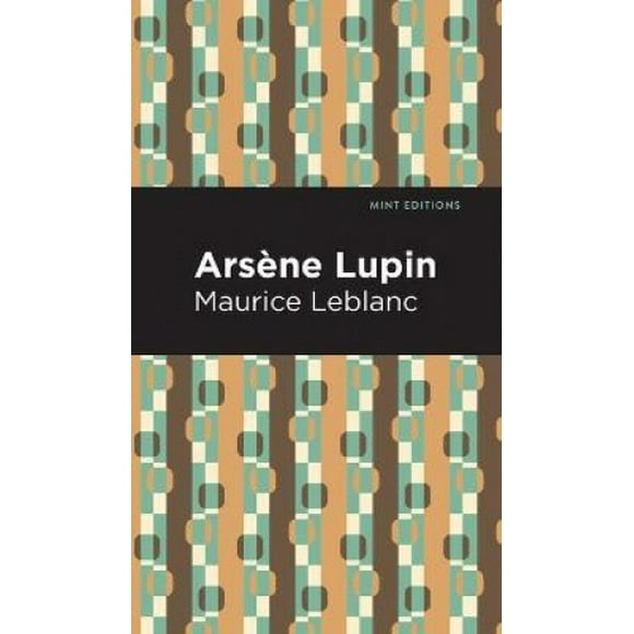 Arsene Lupin (Mint Editions)