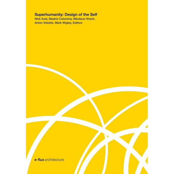 Superhumanity : Design of the Self (Paperback)