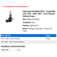 thumbnail image 2 of High Beam Headlight Bulb - Compatible with 1995 - 2000, 2007 - 2010 Chrysler Sebring Coupe 1996 1997 1998 1999 2008 2009, 2 of 2