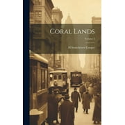 Coral Lands; Volume 2 (Hardcover)