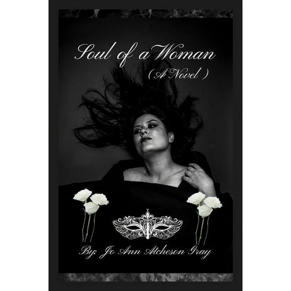 Soul of a Woman (A Novel), (Paperback)