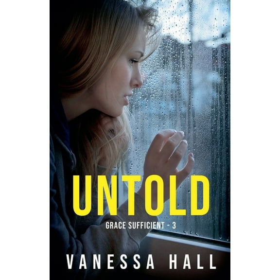 Grace Sufficient Untold, Book 3, (Paperback)