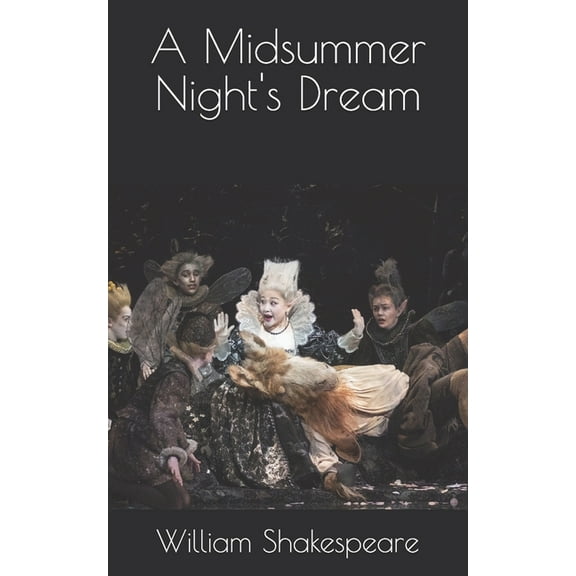 A Midsummer Night's Dream (Paperback)