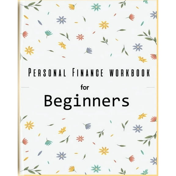 Personal Finance Workbook for Beginners (Paperback) by Ruks Rundle