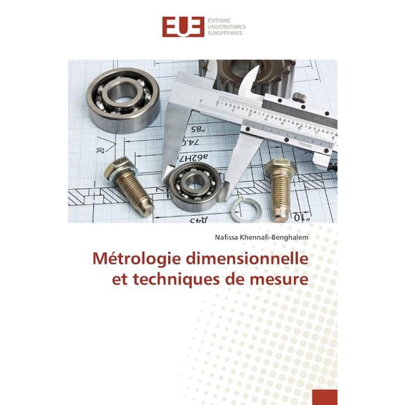 Métrologie dimensionnelle et techniques de mesure (Paperback)