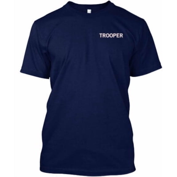 Velto Fun Career Gear Proud State Trooper T-Shirt Made in the USA All Size S-5XL