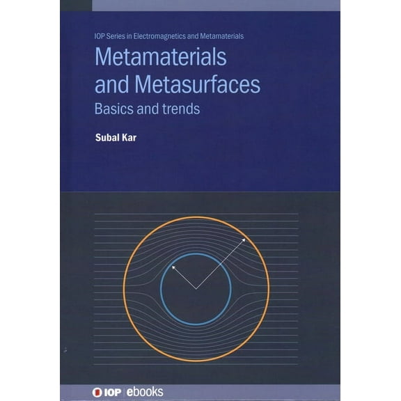 Metamaterials and Metasurfaces: Basics and trends, (Hardcover)