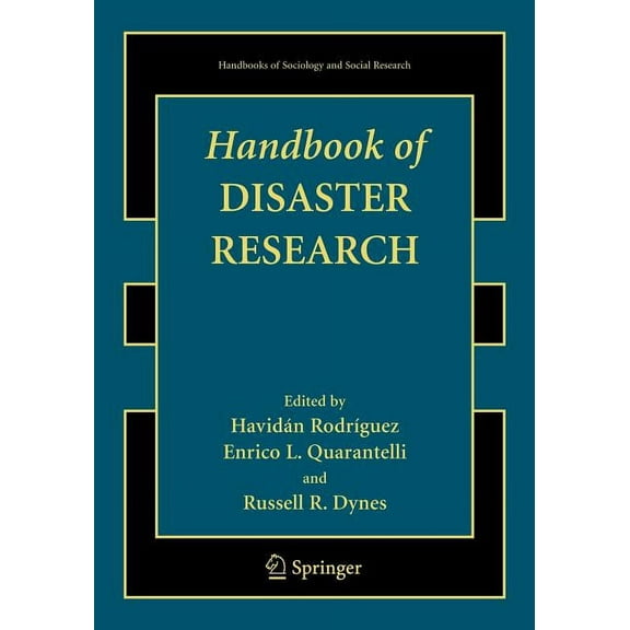 Handbooks of Sociology and Social Resear Handbook of Disaster Research, (Paperback)