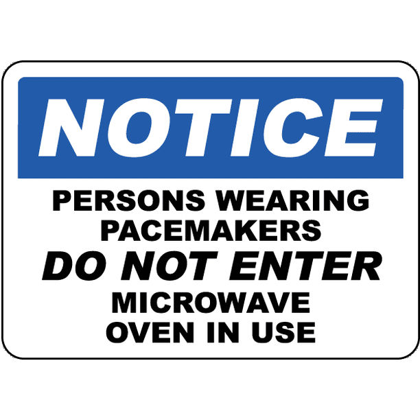 Notice Microwave Oven In Use Safety Notice Signs For Work Place Safety 10x7 Aluminum Sign