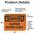 thumbnail image 2 of (2 Pack) Caution Buried Cable OSHA Warning Sign 14 Inch X 10 Inch Vinyl Label Decal Sticker Weather Resistant, UV Protected for Workplace, Business, and Construction Site, Made in the, 2 of 7