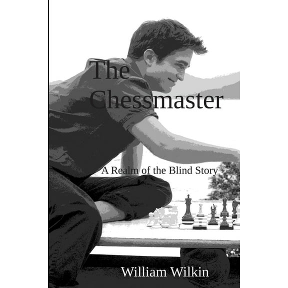 In the Realm of the Blind: The Chessmaster (Paperback)