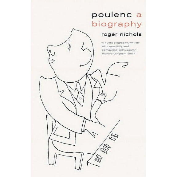 Poulenc : A Biography (Hardcover)