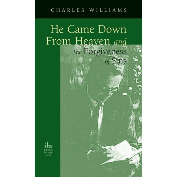 He Came Down from Heaven and the Forgiveness of Sins (Hardcover)