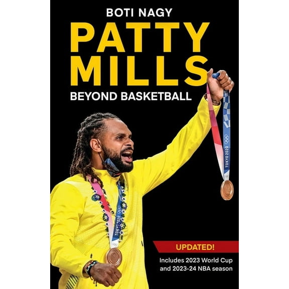 Patty Mills: Beyond Basketball, (Paperback)