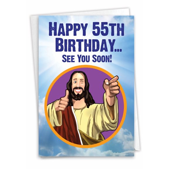 NobleWorks Funny 55th Milestone Birthday Greeting Card with 5 x 7 Inch Envelope (1 Card) See You Soon - 55 C10009MBG