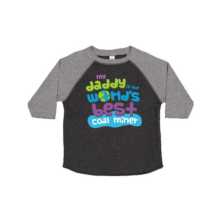 World's Best Coal Miner Daddy Toddler T-Shirt