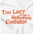 thumbnail image 2 of Too Lazy Ironic Halloween Costume Sweatshirt for Men or Women Brisco Brands L, 2 of 6