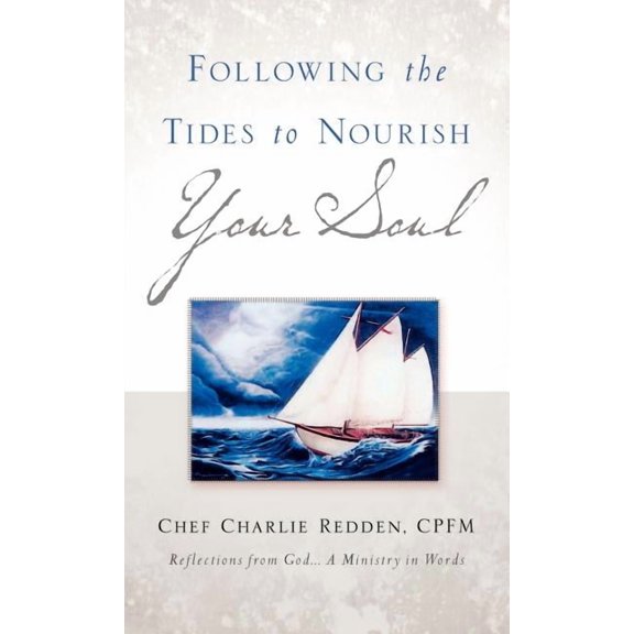 Following the Tides to Nourish Your Soul (Hardcover)
