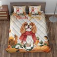 thumbnail image 2 of Happy Thanksgiving Cavalier King Charles Spaniel with Turkey Pumpkins Autumn Vibes Quilt Bedding Set Dog Lover Gifts 1 Blanket Bed Cover 2 Pillowcases - 12018, 2 of 5