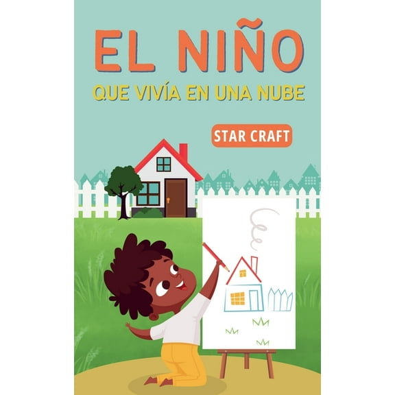 Powers of the Planet El Niño que Vivía en una Nube, Book 1, (Paperback)