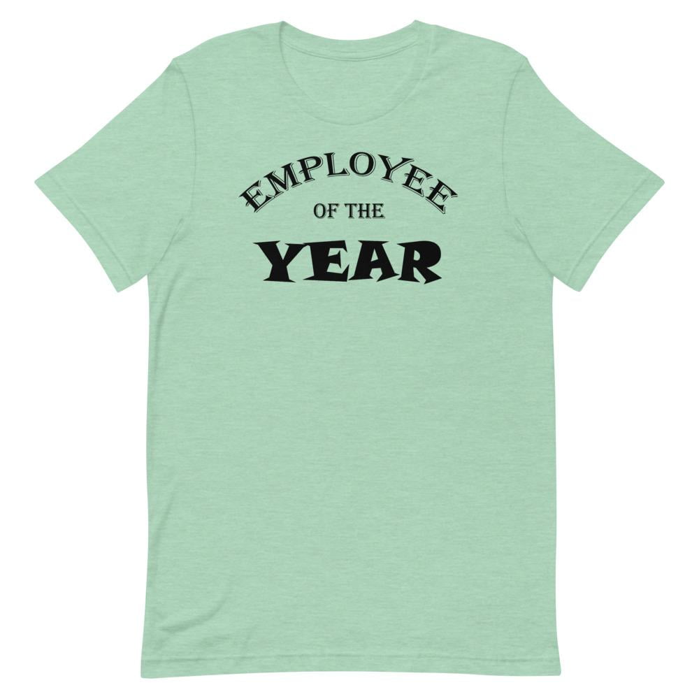 Employee Of The Year Light Colored TShirts