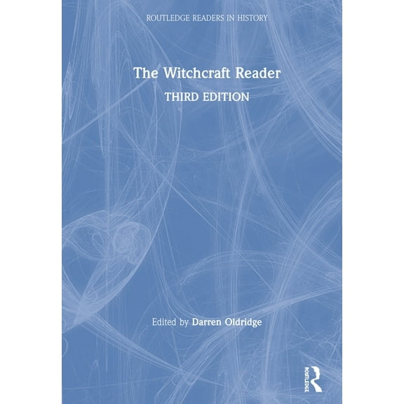 Routledge Readers in History The Witchcraft Reader, (Paperback)