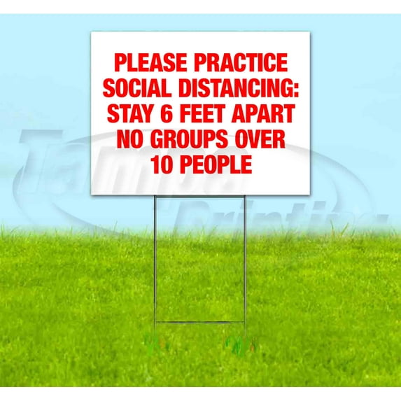 PLEASE PRACTICE SOCIAL DISTANCING (18" x 24") Yard Sign, Includes Metal Step Stake
