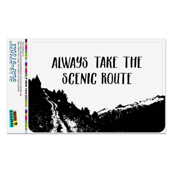 Always Take the Scenic Route Hiking Travel Home Business Office Sign