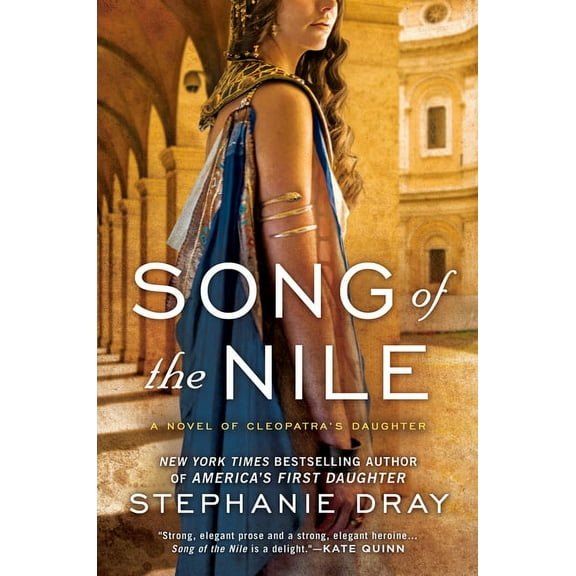 Cleopatra's Daughter Trilogy Song of the Nile, Book 2, (Paperback)