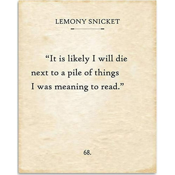Lemony Snicket - It Is Likely I Will Die Next To A Pile of Things - Book Page Quote Art Print - 11x14 Unframed Typography Book Page Print - Great Gift for Book Lovers