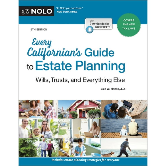 Every Californian's Guide to Estate Planning: Wills, Trust & Everything Else, (Paperback)