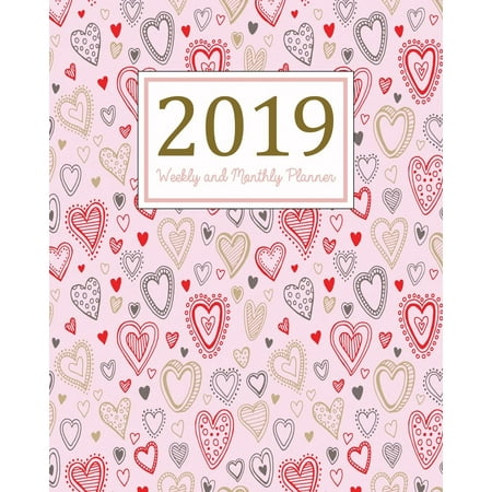 2019 Weekly and Monthly Planner : Daily Weekly Monthly Planner Calendar, Journal Planner and Notebook, Agenda Schedule Organizer, Appointment Notebook, Academic Student (Best Notebook For Students 2019)