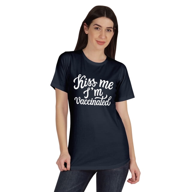 Inkmeso Embrasse-Moi Je Suis Vaccinée T-shirt Drôle Pro-Vaccin à Col Rond pour Femmes-C7