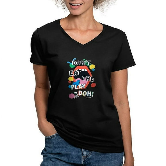 CafePress - Play Doh Don't Eat! T Shirt - Women's V-Neck Dark T-Shirt