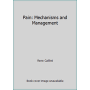 Angle View: Pain: Mechanisms and Management [Paperback - Used]