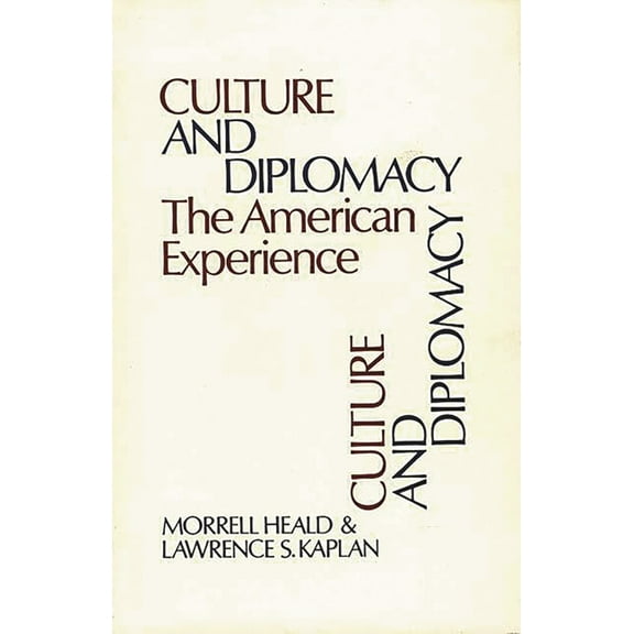 Contributions in American History Culture and Diplomacy: The American Experience, (Hardcover)