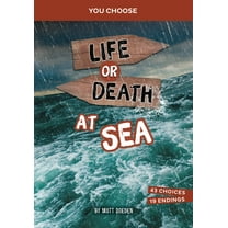 Life or Death at Sea: An Interactive Survival Adventure (Paperback)