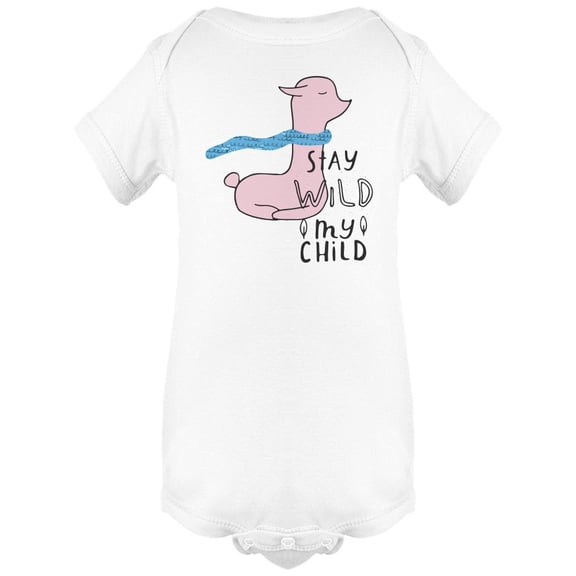 "Stay Wild..." Baby Bodysuit Infant -Image by Shutterstock, 6 Months