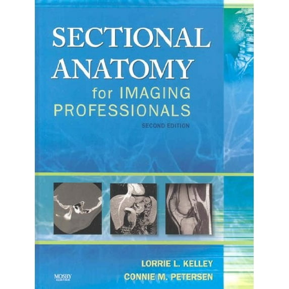 Pre-Owned Sectional Anatomy for Imaging Professionals (Hardcover) 0323020038 9780323020039