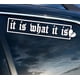 thumbnail image 5 of Es lo que es JDM - Adhesivo de vinilo troquelado para coche, para parabrisas trasero, pancarta, accesorios de decoración exterior del coche, 5 of 5