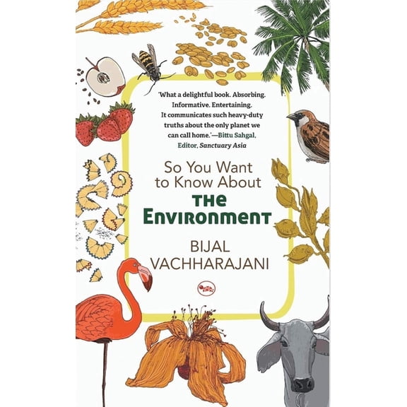 So You Want to Know about the Environment, (Paperback)