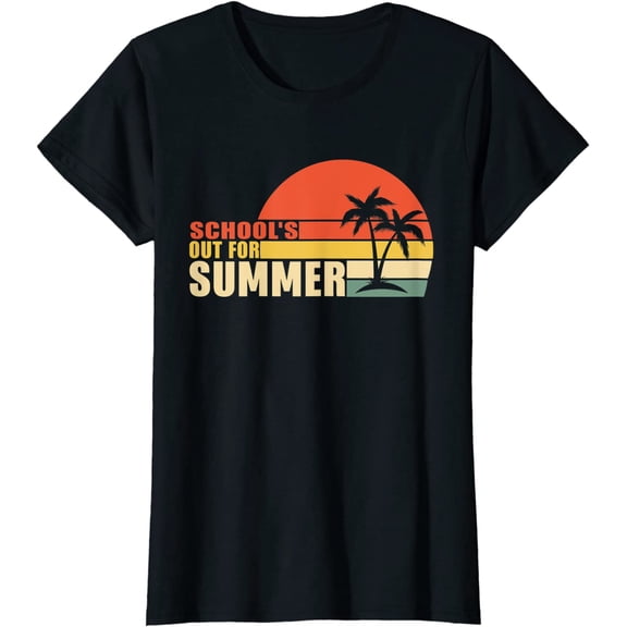 Women Tops Retro Last Day Of School Schools Out For Summer Teacher T-Shirt