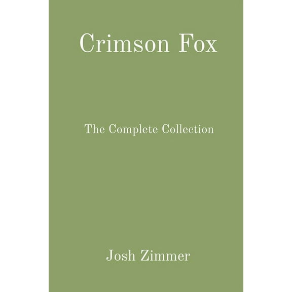 Crimson Fox: The Complete Collection, (Paperback)