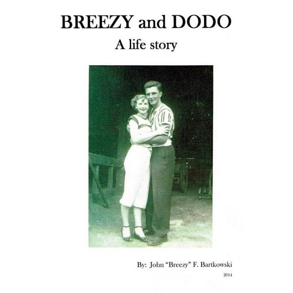BREEZY and DODO: A Life Story, (Paperback)