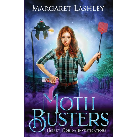 Freaky Florida Investigations Moth Busters, Book 1, (Paperback)