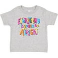 thumbnail image 3 of Inktastic Everything is Gonna be Alright Inspirational Quote Boys or Girls Baby T-Shirt, 3 of 5