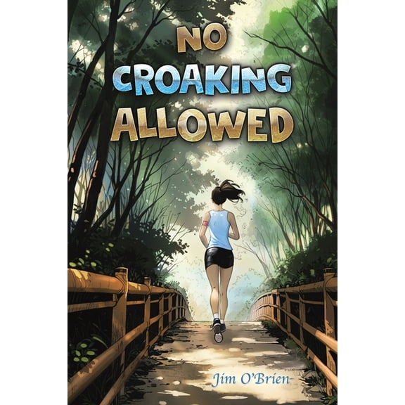 No Croaking Allowed, (Paperback)